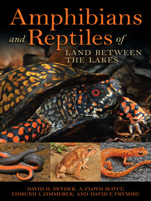 cover image of Amphibians and Reptiles of Land Between the Lakes